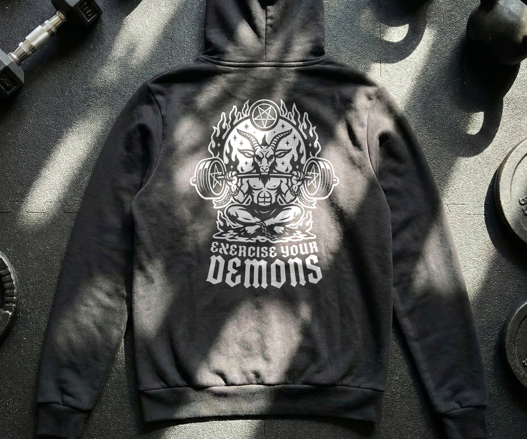 Exercise Your Demons Hoodie