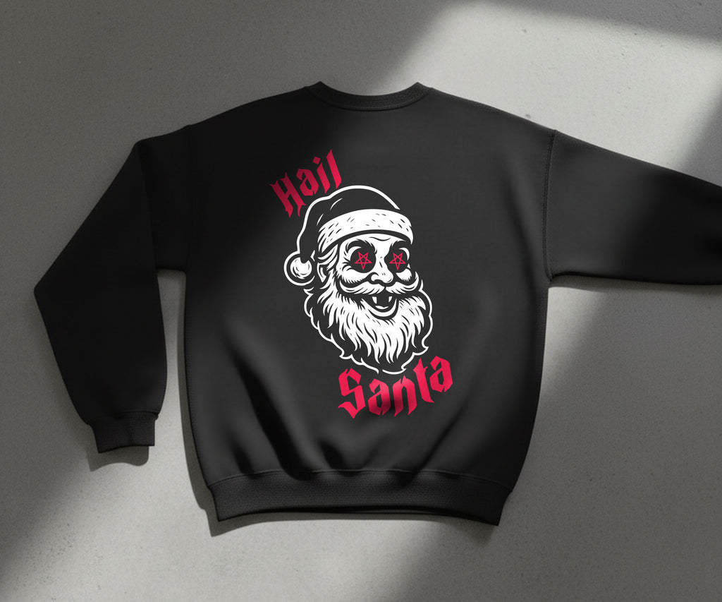 Hail Santa Sweatshirt