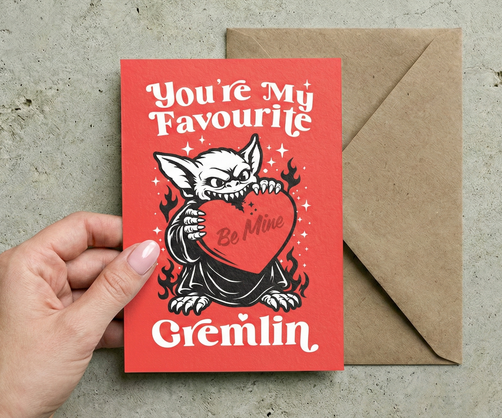 You're My Favourite Gremlin - Valentine's Card